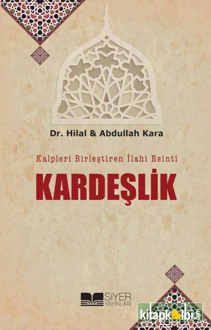 Kalpleri Birleştiren İlahi Esinti Kardeşlik
