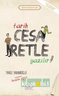Tarih Cesaretle Yazılır