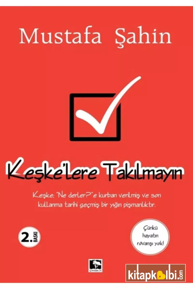 Keşkelere Takılmayın