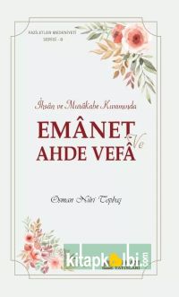 Emanet ve Ahde Vefa