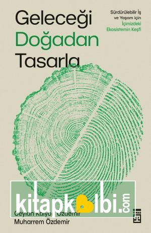 Geleceği Doğadan Tasarla