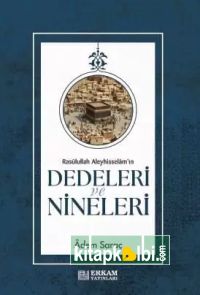 Rasulullah Aleyhi̇sselam'ın Dedeleri̇ Ve Ni̇neleri̇