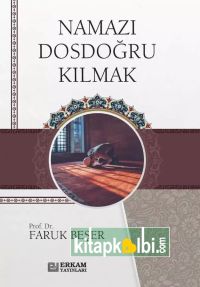 Namazı Dosdoğru Kılmak
