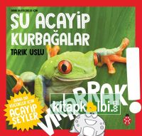 Küçükler İçin Şu Acayip Kurbağalar