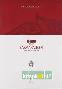 Başmakaleler 1 - İslam Dergisi Başmakaleleri
