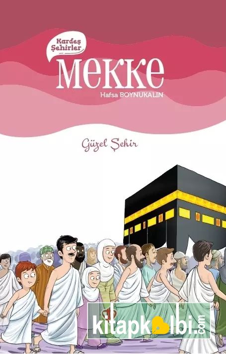 Kardeş Şehirler Mekke