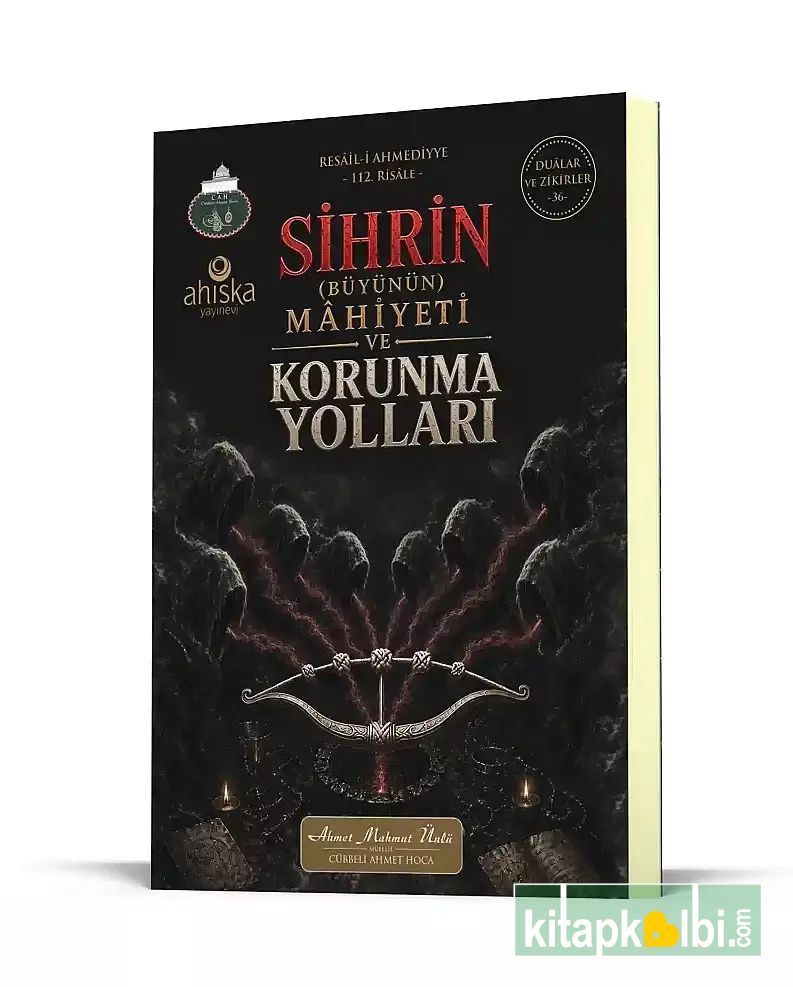 Sihrin Büyünün Mahiyeti ve Korunma Yolları
