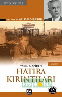Yakın Maziden Hatıra Kırıntıları