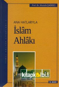 Anahatlarıyla İslam Ahlakı