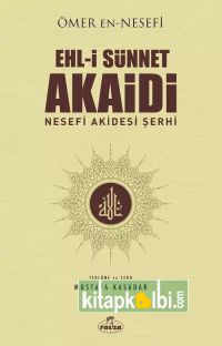 Ehli Sünnet Akaidi Nesefi Akidesi Şerhi
