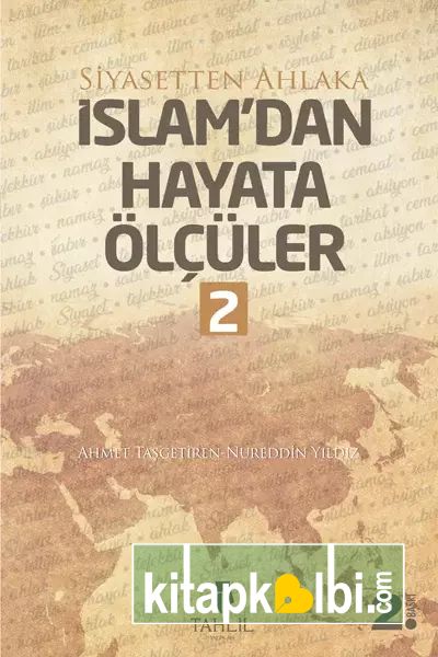 İslamdan Hayata Ölçüler 2 Siyasetten Ahlaka