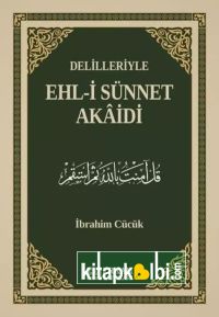 Delilleriyle Ehli Sünnet Akaidi
