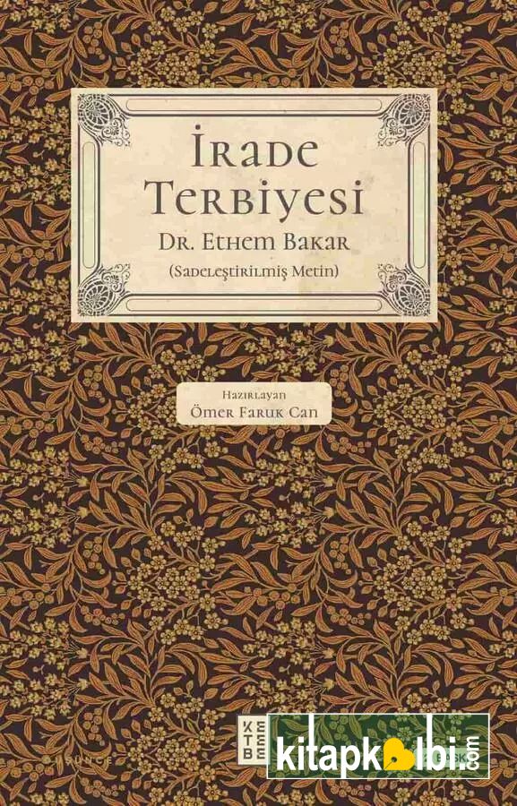 İrade Terbiyesi Ketebe