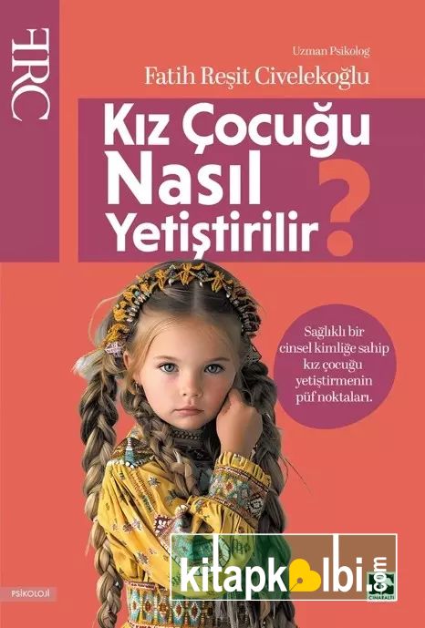 Kız Çocuğu Nasıl Yetiştirilir