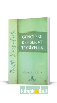 Gençlere Rehber Ve Tavsiyeler