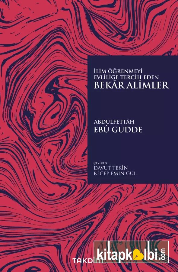 İlim Öğrenmeyi Evliliğe Tercih Eden Bekar Alimler