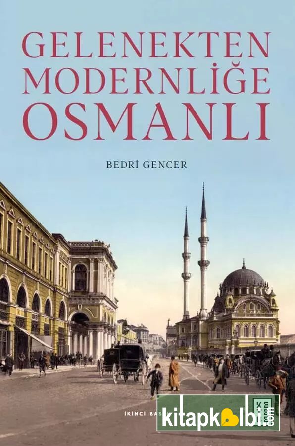 Gelenekten Modernliğe Osmanlı