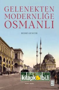 Gelenekten Modernliğe Osmanlı