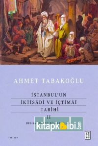 İstanbulun İktisadi ve İçtimai Tarihi II