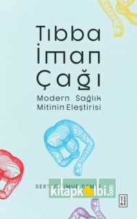 Tıbba İman Çağı