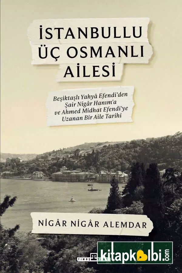 İstanbullu Üç Osmanlı Ailesi