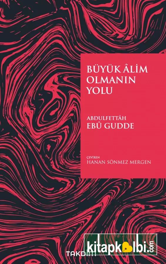 Büyük Alim Olmanın Yolu