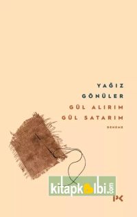 Gül Alırım Gül Satarım