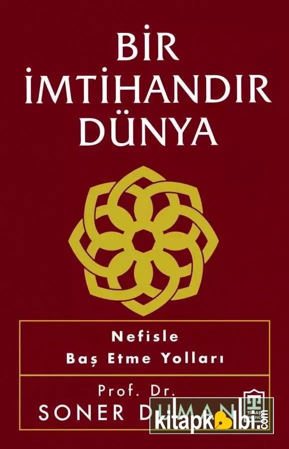 Bir İmtihandır Dünya