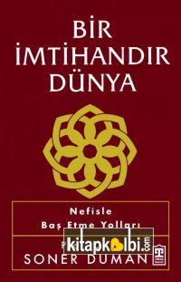 Bir İmtihandır Dünya