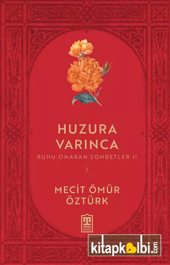 Huzura Varınca Ruhu Onaran Sohbetler 2