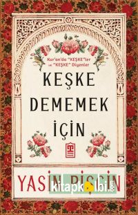 Keşke Dememek İçin