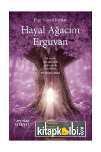 Hayal Ağacım Erguvan
