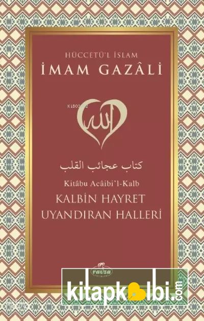 Kalbin Hayret Uyandıran Halleri