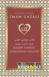Kalbin Hayret Uyandıran Halleri