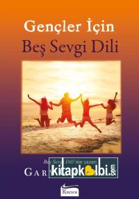 Gençler İçin Beş Sevgi Dili