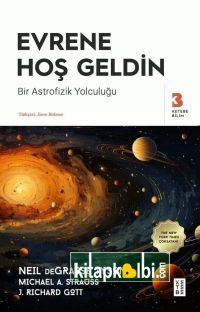 Evrene Hoş Geldin