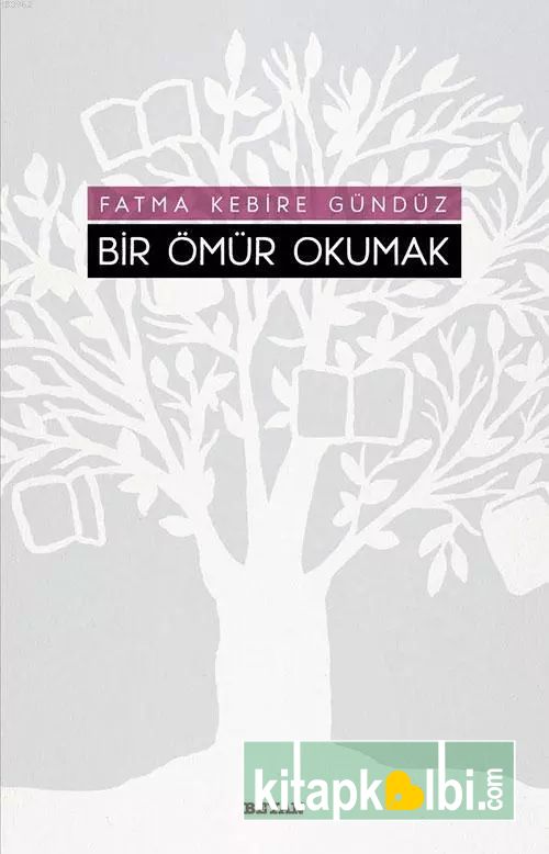 Bir Ömür Okumak