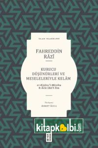 Kurucu Düşünürleri ve Meseleleriyle Kelam