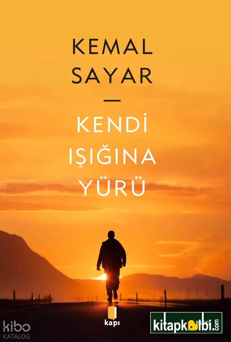 Kendi Işığına Yürü