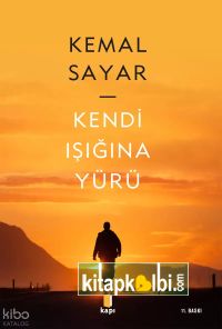Kendi Işığına Yürü