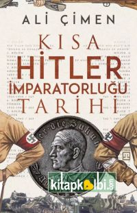 Kısa Hitler İmparatorluğu Tarihi