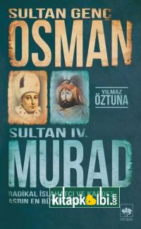 Sultan Genç Osman ve Sultan IV. Murad