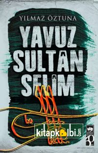 Yavuz Sultan Selim Ötüken