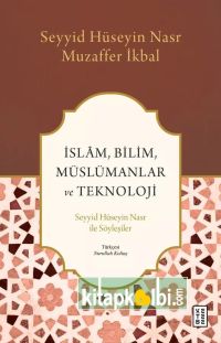 İslam Bilim Müslümanlar ve Teknoloji