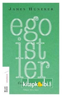 Egoistler Üstinsanların Kitabı