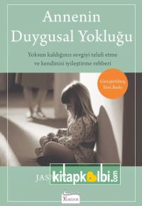 Annenin Duygusal Yokluğu