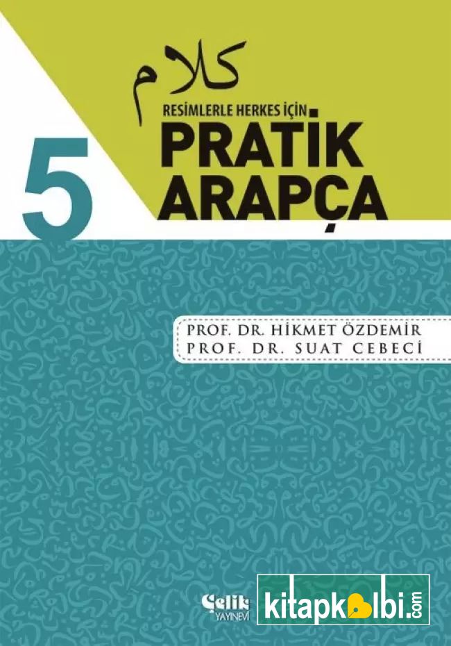 Resimlerle Herkes İçin Pratik Arapça 5