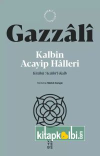 Kalbin Acayip Halleri