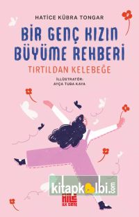 Bir Genç Kızın Büyüme Rehberi