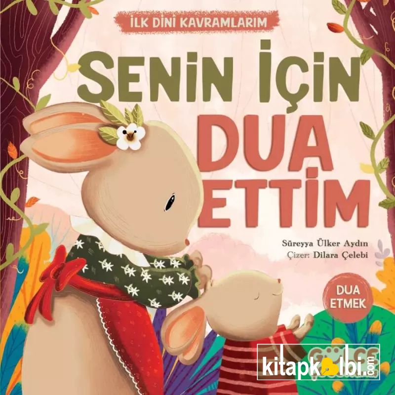 Senin İçin Dua Ettim